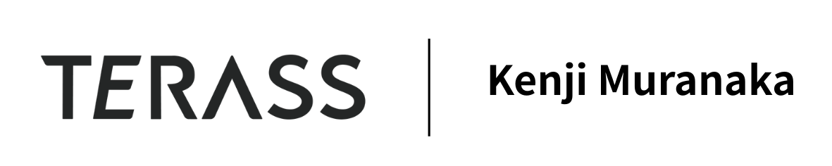 TERASS | Kenji Muranaka